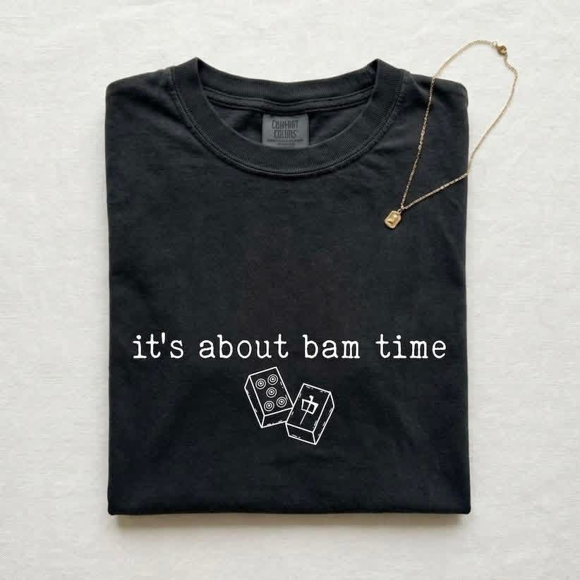 It’s about bam time