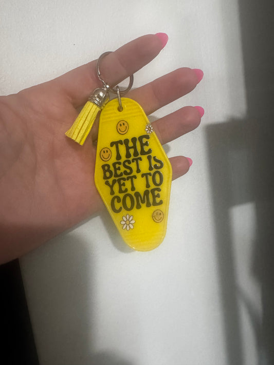 Keychain the best is yet to come