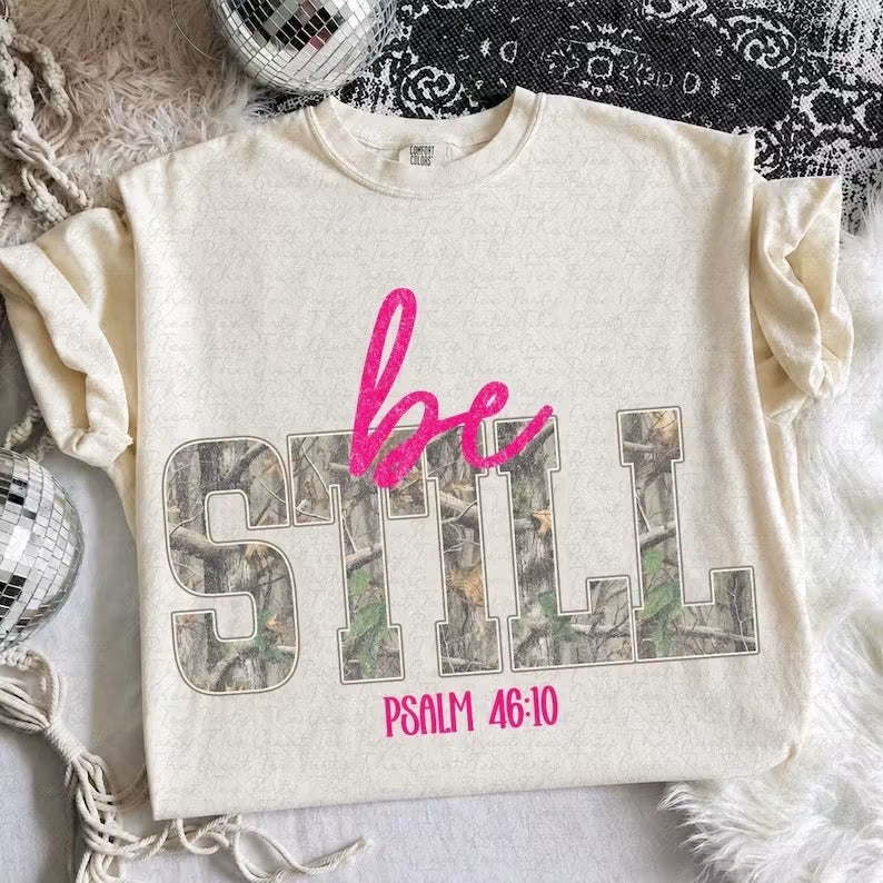 Be still