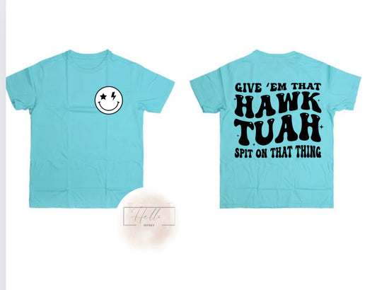 Hawk Tuah Smile FRONT POCKET AND BACK LOGO