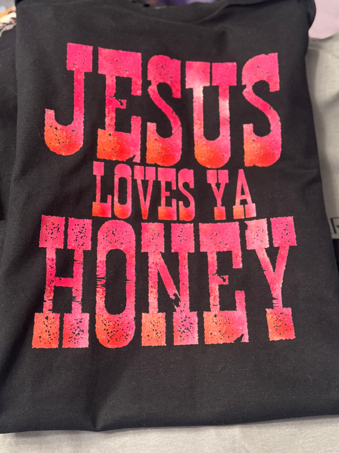 Jesus loves you honey short sleeve
