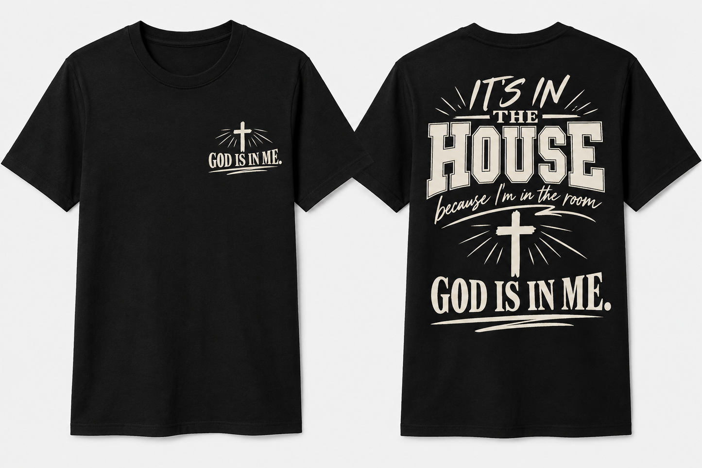 It’s in the house god is in me
