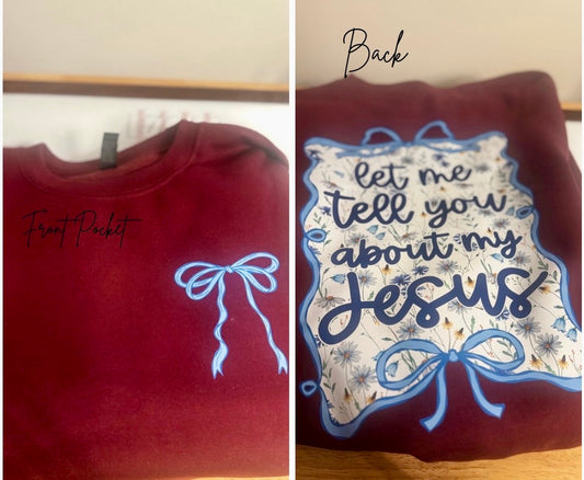 Let me tell you about my Jesus