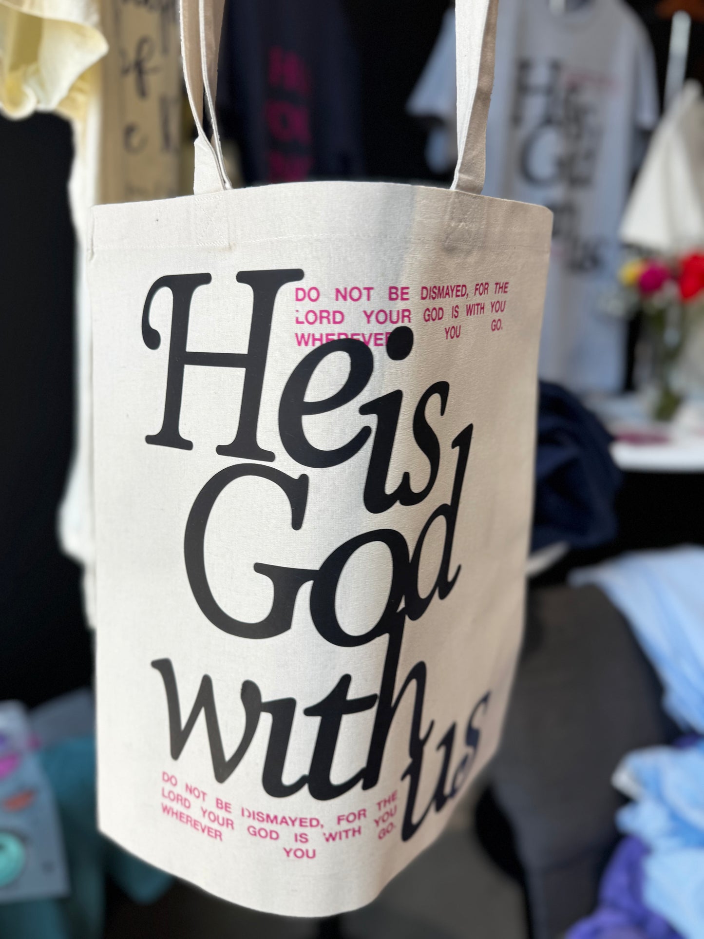 He is god with us Tote