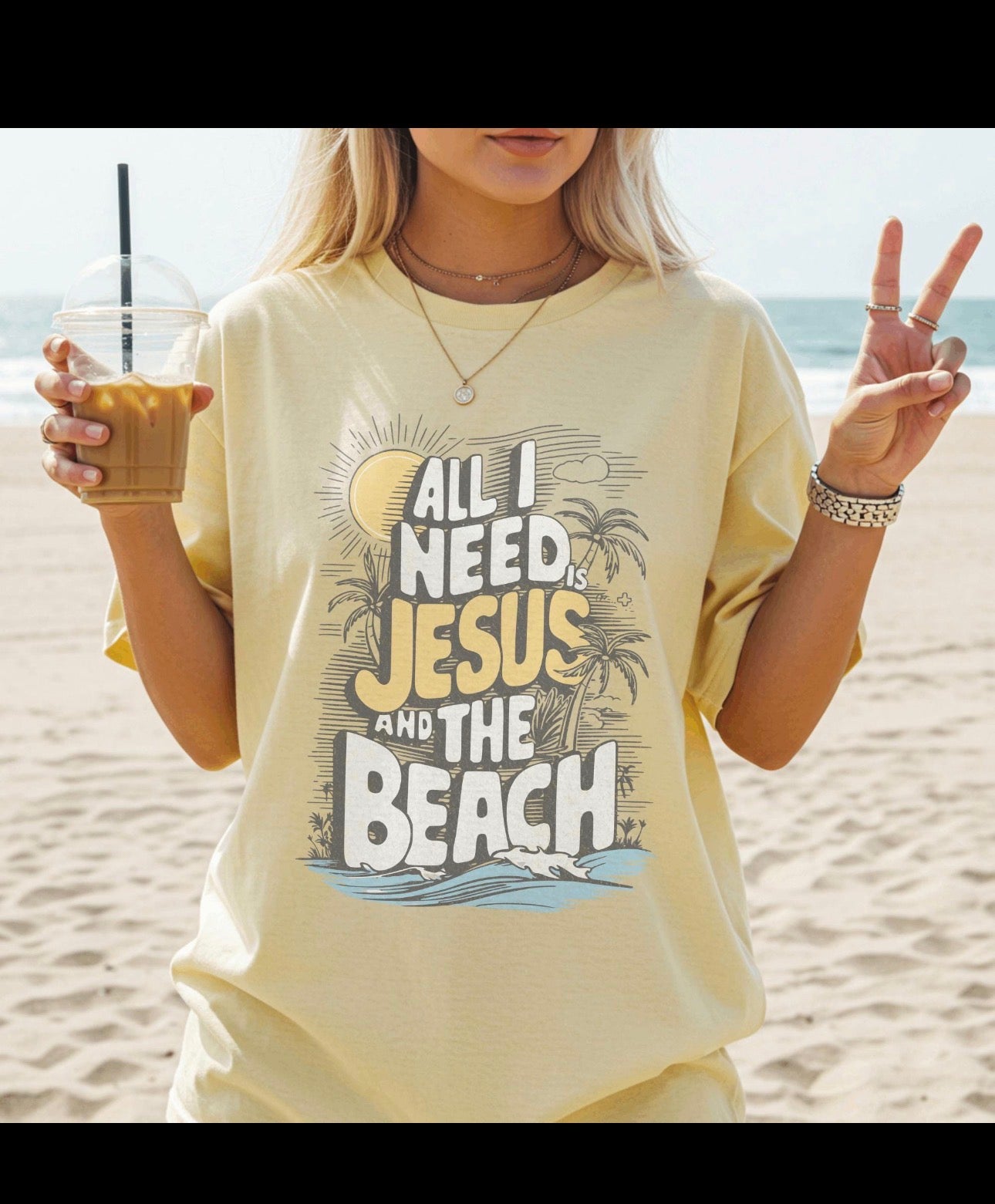 All I need is Jessus and the beach