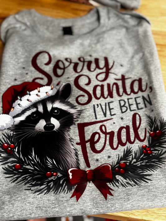 Sorry Santa I have been Feral