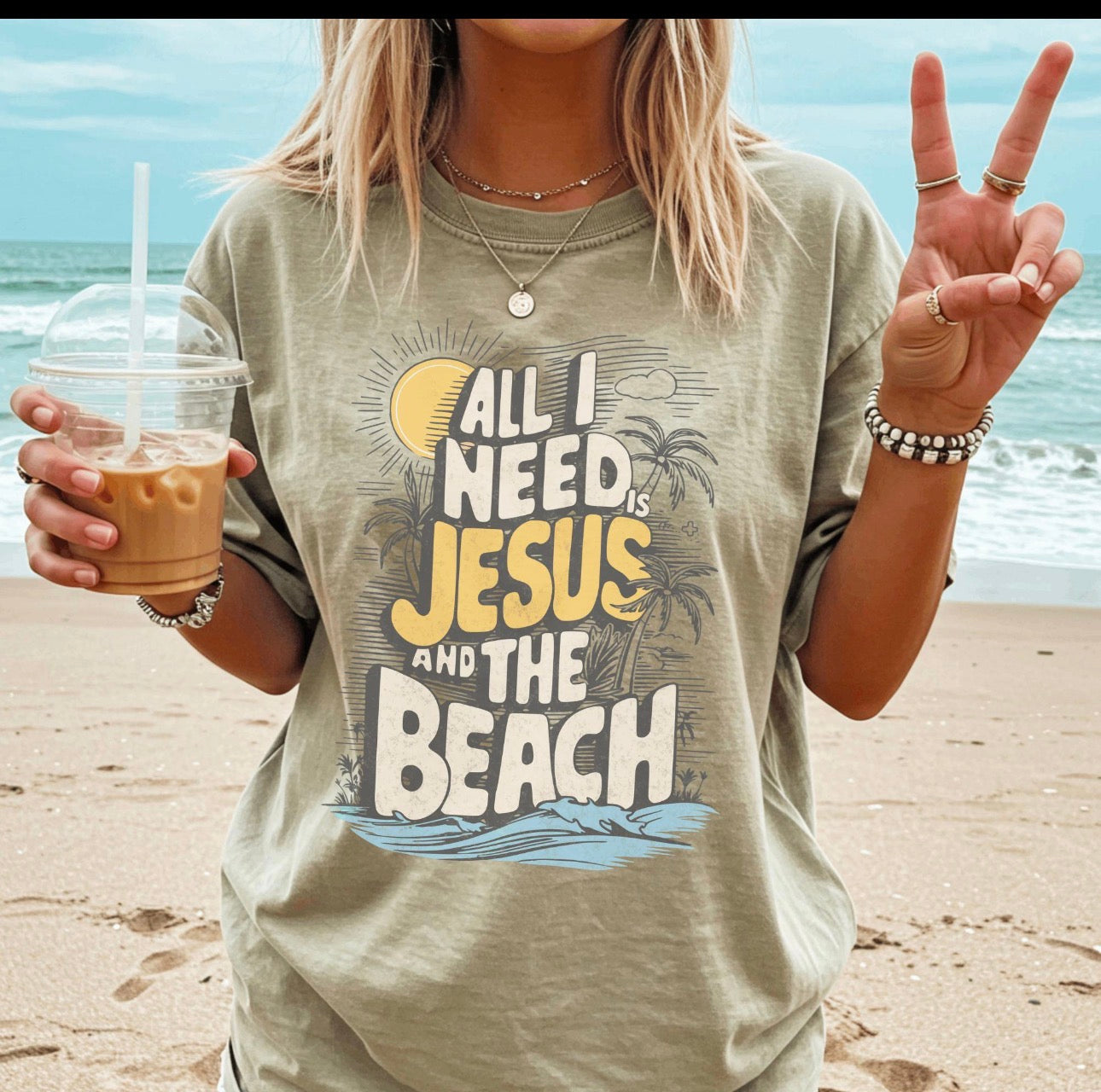 All I need is Jessus and the beach