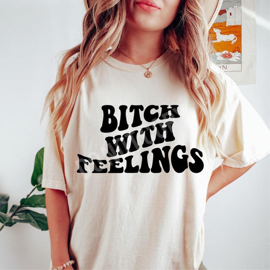 Bitch With Feelings